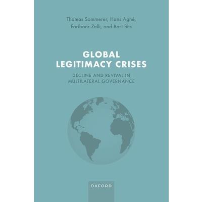 Global Legitimacy Crises