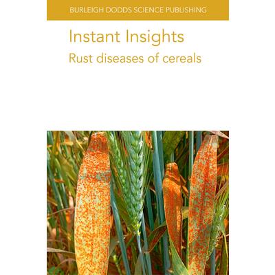 Instant Insights: Rust Diseases of Cereals