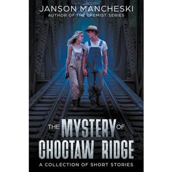 The Mystery of Choctaw Ridge