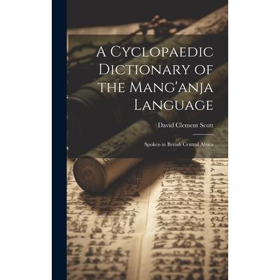 A Cyclopaedic Dictionary of the Mang’anja Language | 拾書所