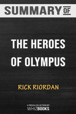 Summary of The Heroes of Olympus Paperback Boxed SetTrivia/Quiz for Fans