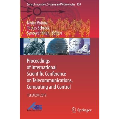 Proceedings of International Scientific Conference on Telecommunications, Computing and Control