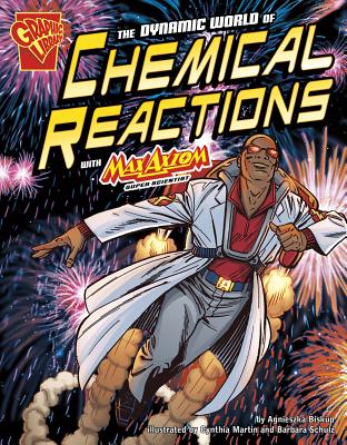 The Dynamic World of Chemical Reactions With Max Axiom- Super Scientist