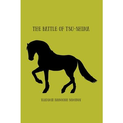 The Battle of Tsu-shima