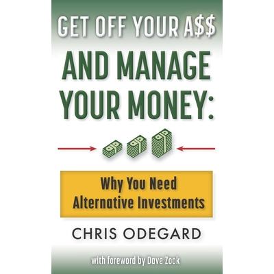 Get off Your A$$ and Manage Your Money