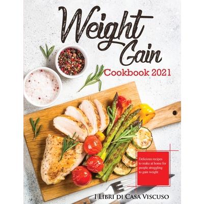 Weight Gain Cookbook 2021