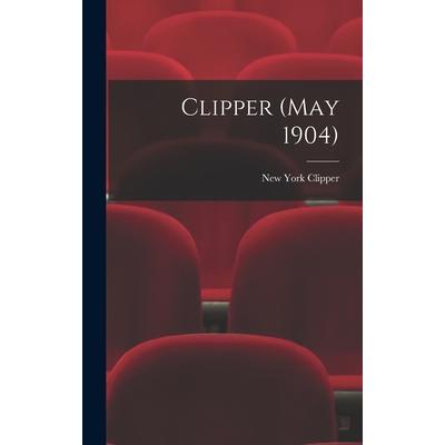 Clipper (May 1904)