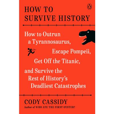 How to Survive History