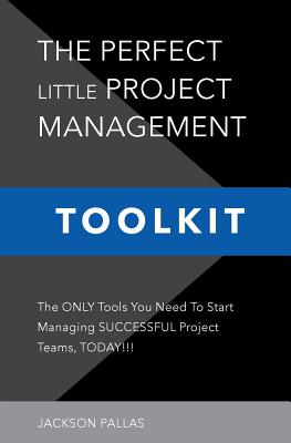 The Perfect Little Project Management Toolkit