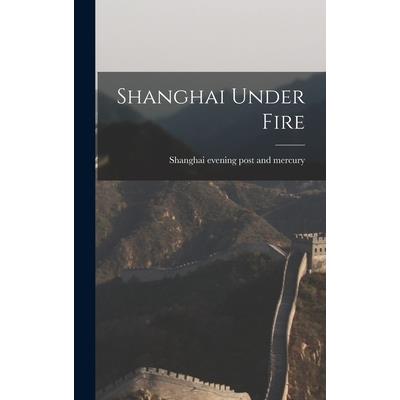 Shanghai Under Fire
