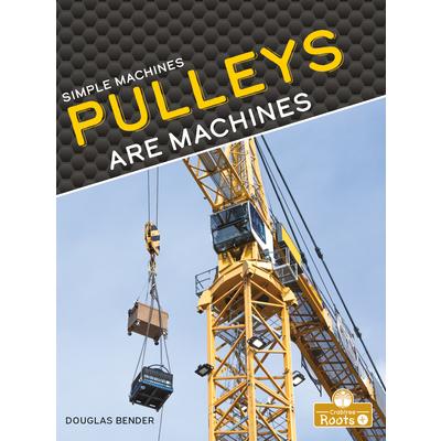 Pulleys Are Machines | 拾書所