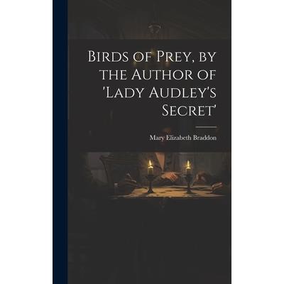 Birds of Prey, by the Author of 'lady Audley's Secret' | 拾書所