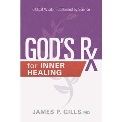 God’s Rx for Inner Healing
