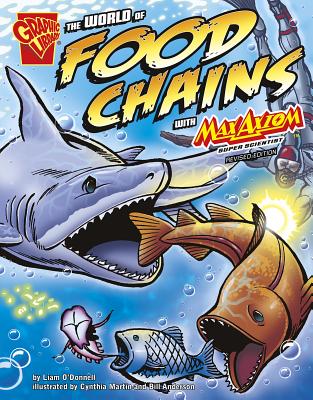 The World of Food Chains With Max Axiom- Super Scientist