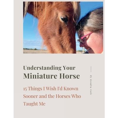 Understanding Your Miniature Horse | 拾書所