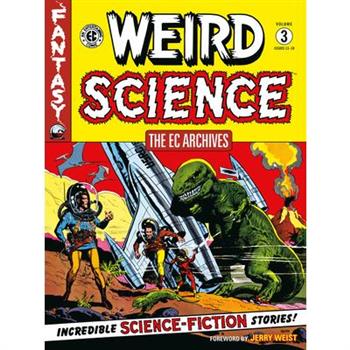 The EC Archives: Weird Science Volume 3