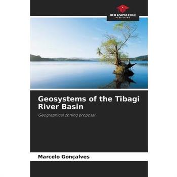 Geosystems of the Tibagi River Basin