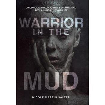 Warrior in the Mud