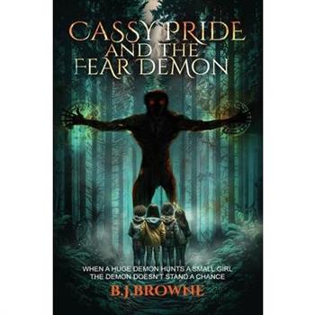 Cassy Pride and the fear demon