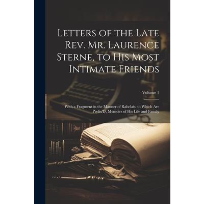 Letters of the Late Rev. Mr. Laurence Sterne, to His Most Intimate Friends | 拾書所
