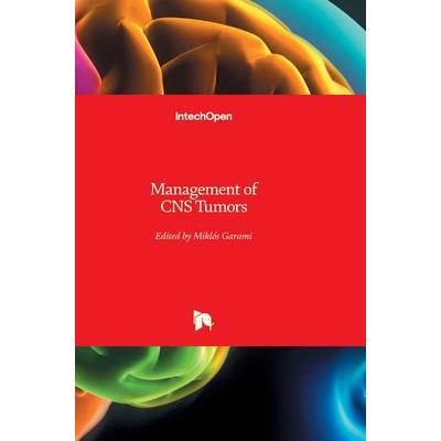Management of CNS Tumors