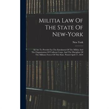 Militia Law Of The State Of New-york