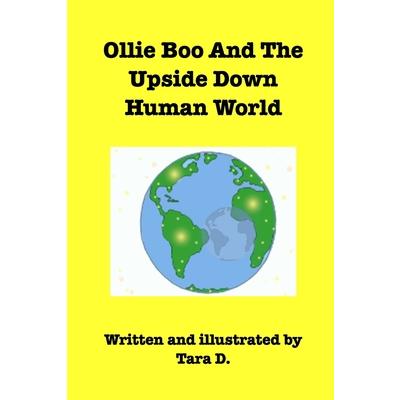 Ollie Boo And The Upside Down Human World