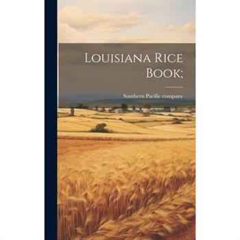 Louisiana Rice Book;