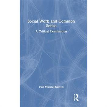 Social Work and Common Sense
