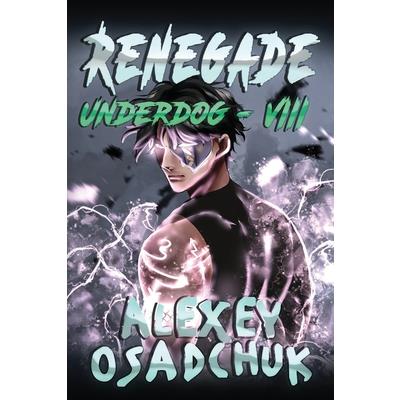 Renegade (Underdog Book #8) | 拾書所