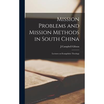 Mission Problems and Mission Methods in South China