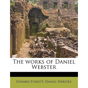 The Works of Daniel Webster Volume 3