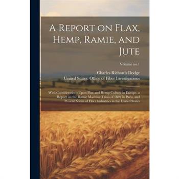 A Report on Flax, Hemp, Ramie, and Jute