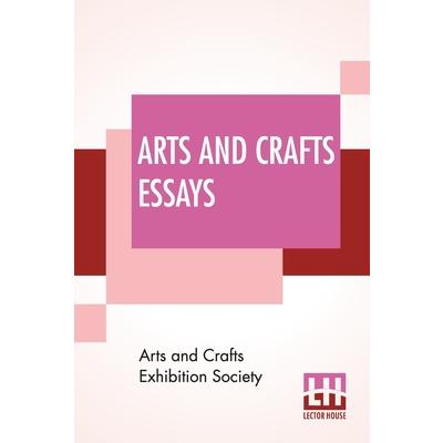 Arts And Crafts Essays