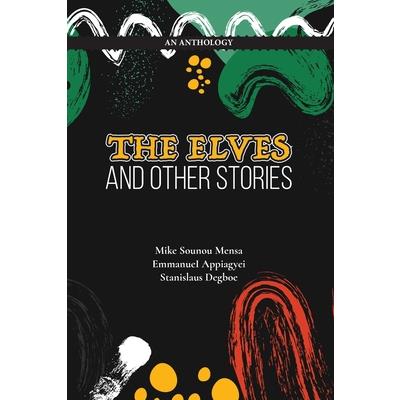 The Elves And Other Stories