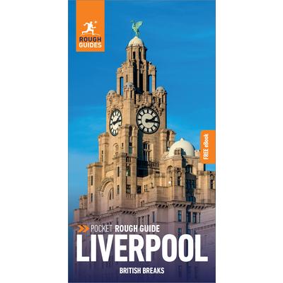 Pocket Rough Guide British Breaks Liverpool (Travel Guide with Free Ebook)