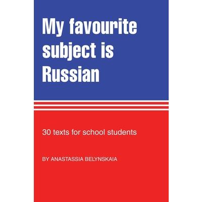 My Favourite Subject Is Russian | 拾書所