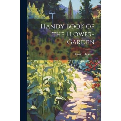 Handy Book of the Flower-Garden | 拾書所