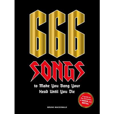 666 Songs to Make You Bang Your Head Until You Die