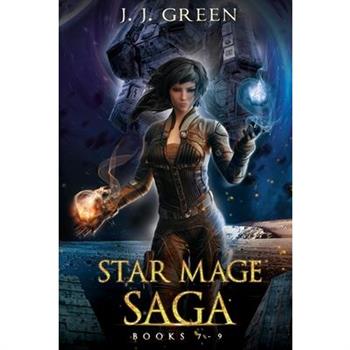 Star Mage Saga Books 7 - 9
