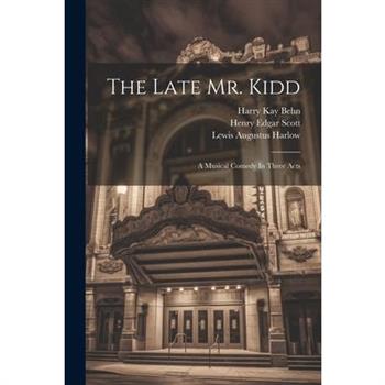 The Late Mr. Kidd
