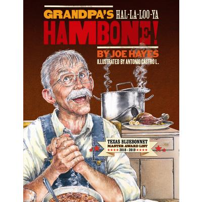 Grandpa’s Ha-la-loo-ya Hambone