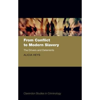 From Conflict to Modern Slavery