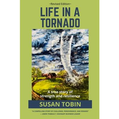 Life in a Tornado