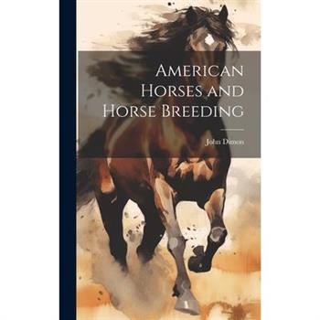 American Horses and Horse Breeding
