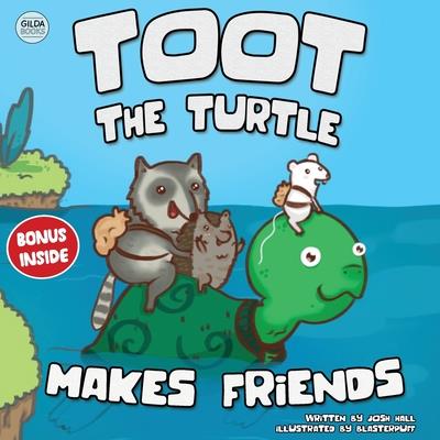Toot the Turtle Makes Friends