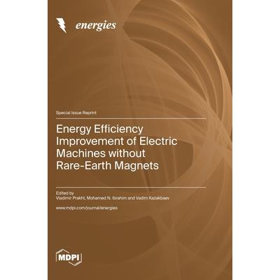 Energy Efficiency Improvement of Electric Machines without Rare-Earth Magnets | 拾書所