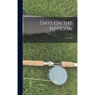 Days on the Nepigon