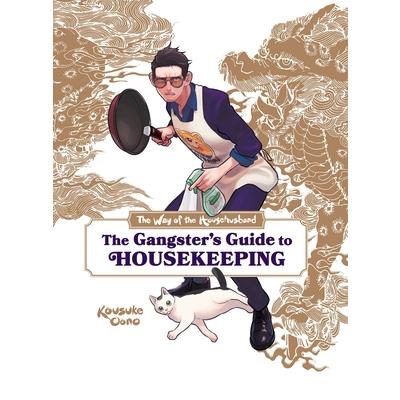 The Way of the Househusband: The Gangster’s Guide to Housekeeping