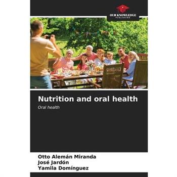 Nutrition and oral health